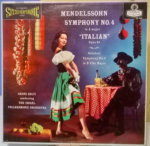 Symphony No. 4 In A Major, Opus 90 "Italian" / Symphony No. 5 In B Flat Major