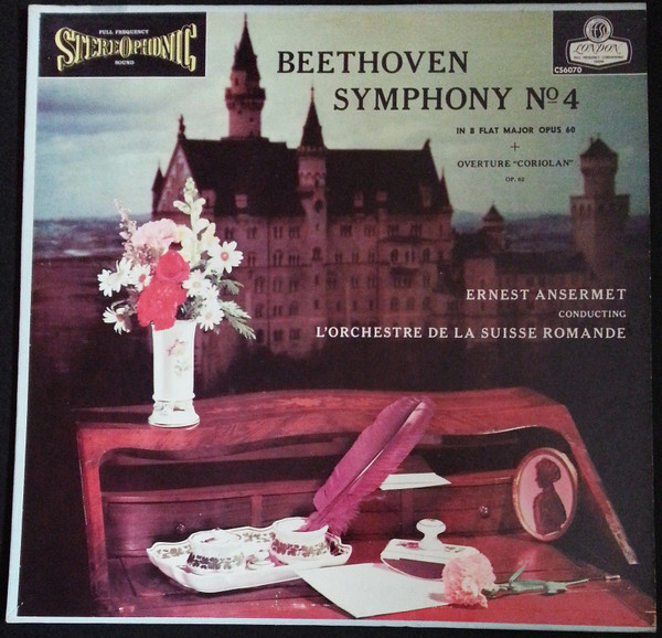 Symphony No. 4 In B Flat Major Opus 60 + Overture "Coriolan" Op. 62