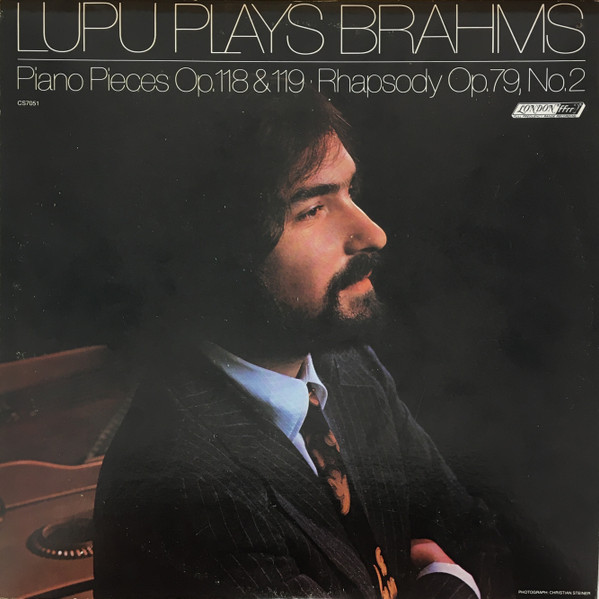 Lupu Plays Brahms: Piano Pieces Op. 118 & 119 &middot; Rhapsody Op. 79, No. 2