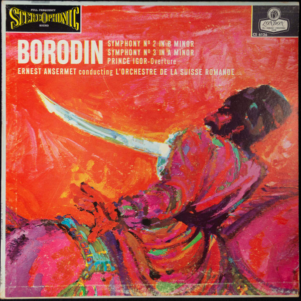 Borodin: Symphony No. 2 In B Minor, Symphony No. 3 In A Minor (Unfinished), "Prince Igor" - Overture