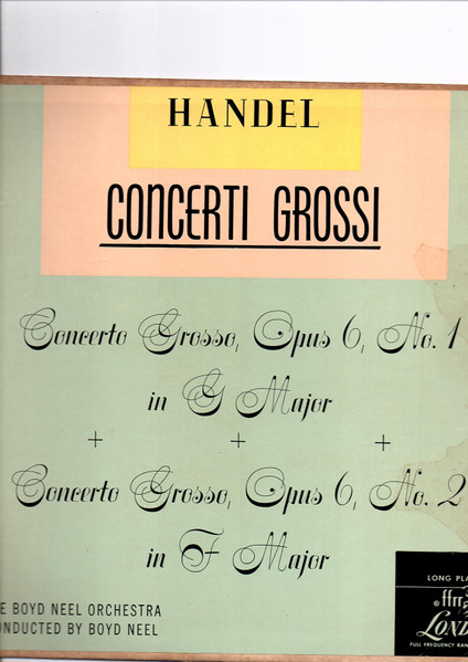 Concerto Grosso In G Major, Op. 6, No. 1 / Concerto Grosso In F Major, Op. 6, No. 2