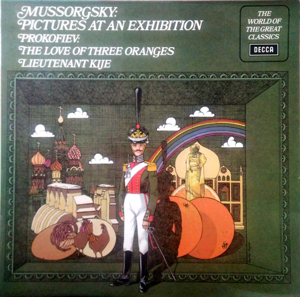 Pictures At An Exhibition / Lieutenant Kije / The Love Of Three Oranges