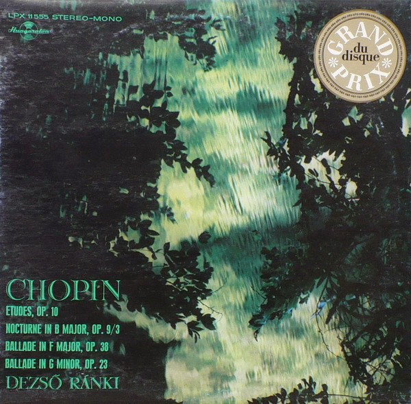 Etudes, Op. 10 / Nocturne In B Major, Op. 9/3 / Ballade In F Major, Op. 38 / Ballade In G Minor, Op. 23