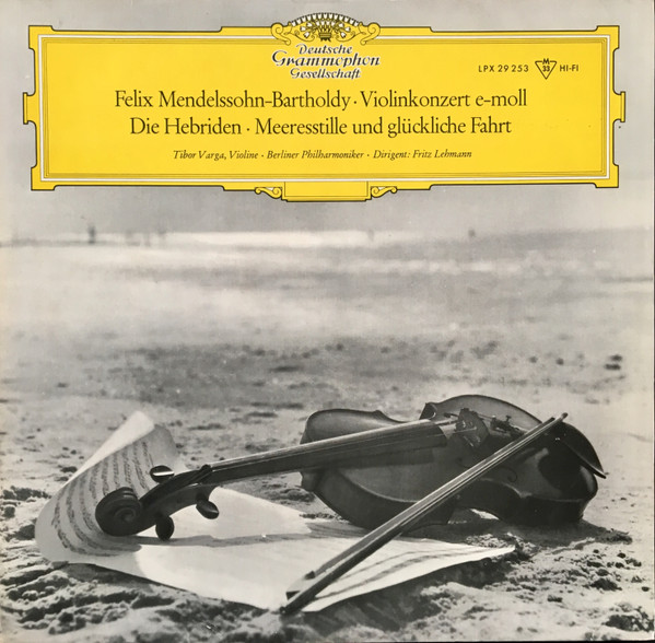 Violinkonzert E-moll / Die Hebriden &middot; Meeresstille Und Gl&uuml;ckliche Fahrt