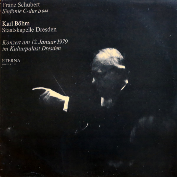 Sinfonie C-dur D 944 (Konzert Am 12. Januar 1979 Im Kuturpalast Dresden)