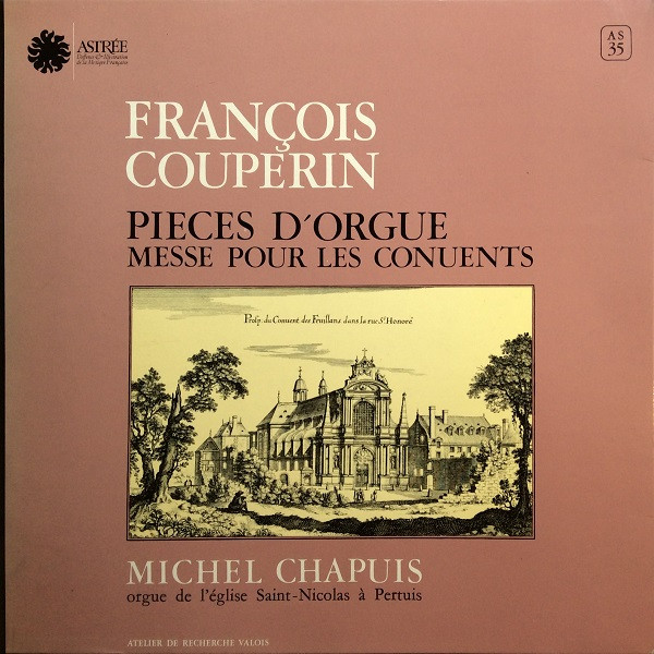 Pi&egrave;ces D'Orgue: Messe Pour Les Conuents