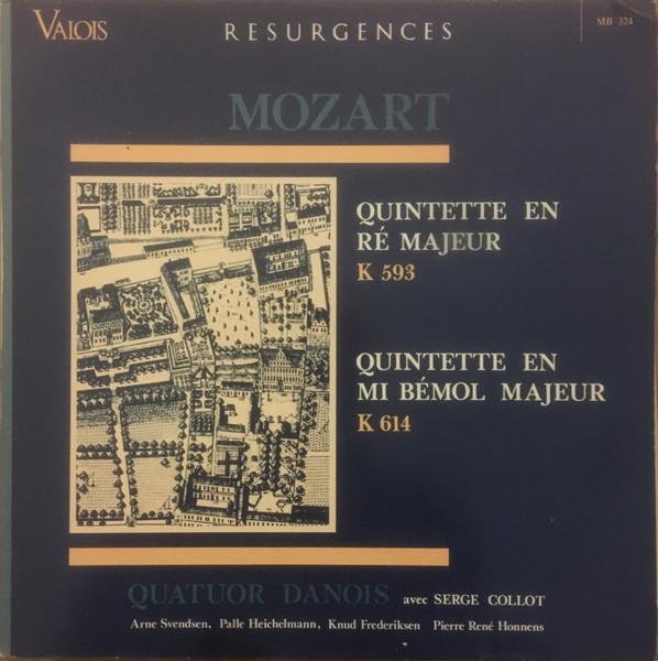 Quintette En R&eacute; Majeur, K 593 / Quintette En Mi B&eacute;mol Majeur, K 614