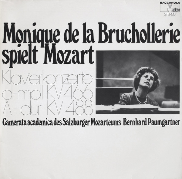 Monique De La Bruchollerie Spielt Mozart (Klavierkonzerte D-Moll KV 466, A-Dur KV 488)