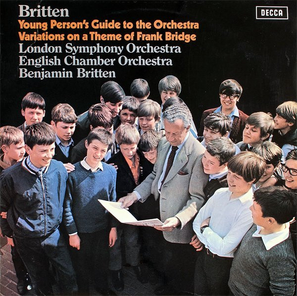 Young Person's Guide To The Orchestra / Variations On A Theme Of Frank Bridge