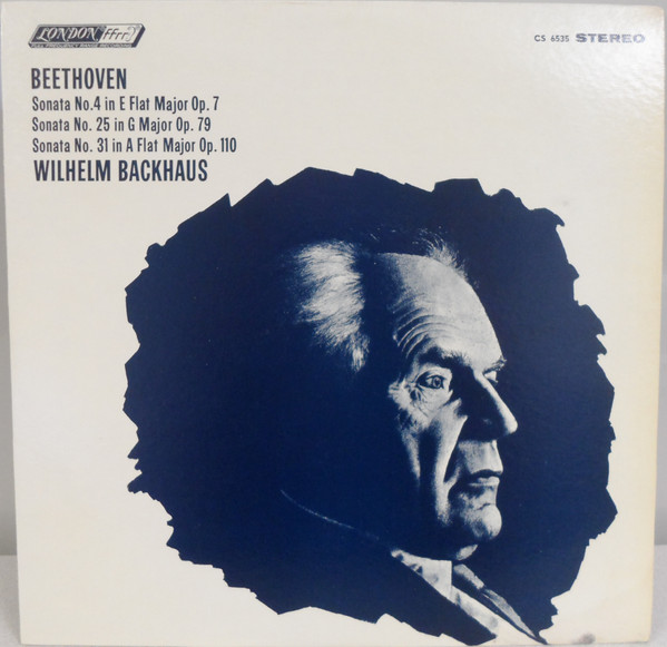 Sonata No. 4 In E Flat Major Op. 7 / Sonata No. 25 In G Major Op. 79 / Sonata No. 31 In A Flat Major Op. 110
