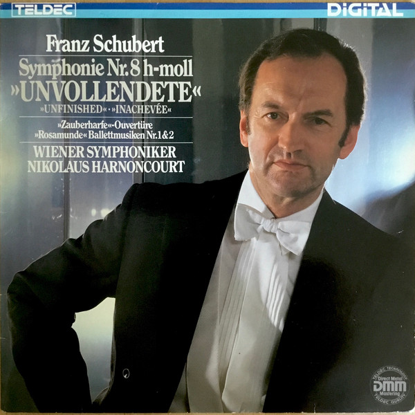 Symphonie Nr. 8 H-moll. "Unvollendete" - "Zauberharfe" Ouvert&uuml;re - "Rosamunde" Ballettmusiken Nr.1 & 2