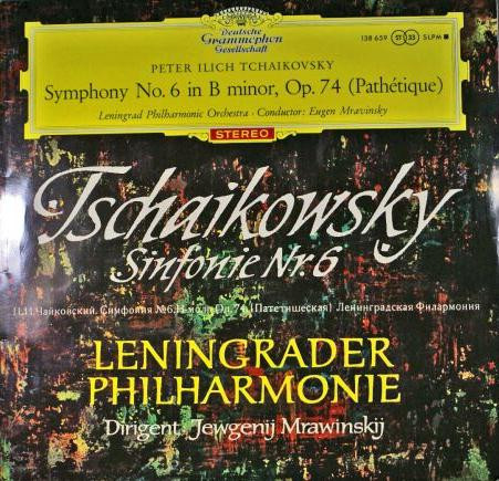 Symphony No. 6 In B Minor, Op. 74 (Path&eacute;tique)