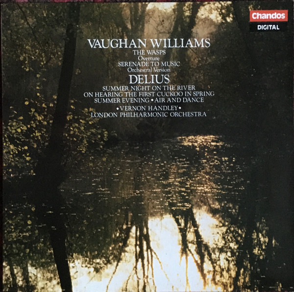 The Wasps Overture / Serenade To Music Orchestral Version / Summer Night On The River / On Hearing The First Cuckoo In Spring / Summer Evening / Air And Dance