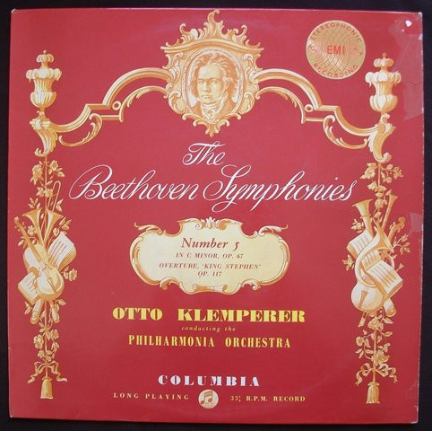 The Beethoven Symphonies: Number 5 In C Minor Op. 67 / Overture 'King Stephen' Op. 117
