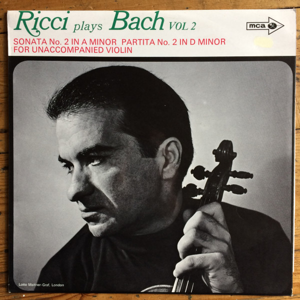 Ricci Plays Bach Vol. 2 Sonata And Partita For Unaccompanied Violin