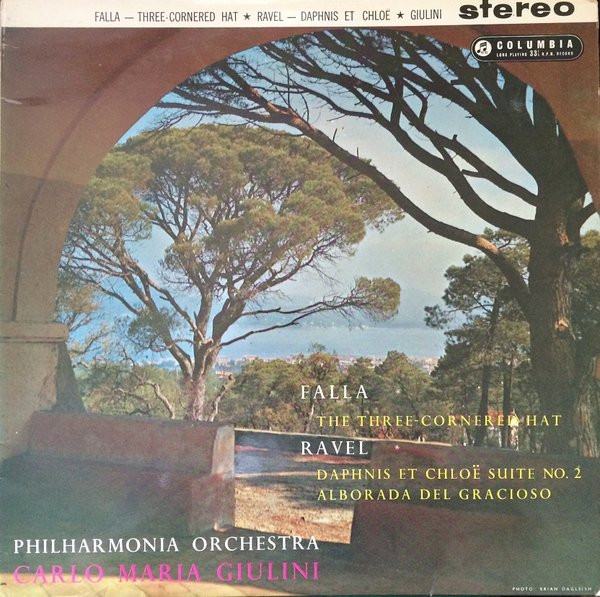 The Three-Cornered Hat / Daphnis Et Chlo&euml; Suite No. 2 / Alborada Del Gracioso
