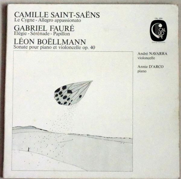Camille Saint-Sa&euml;ns : Le Cygne, Allegro Appassionato - Gabriel Faur&eacute; :  Elegie, S&eacute;r&eacute;nade, Papillon - L&eacute;on Bo&euml;llmann : Sonate Op.40