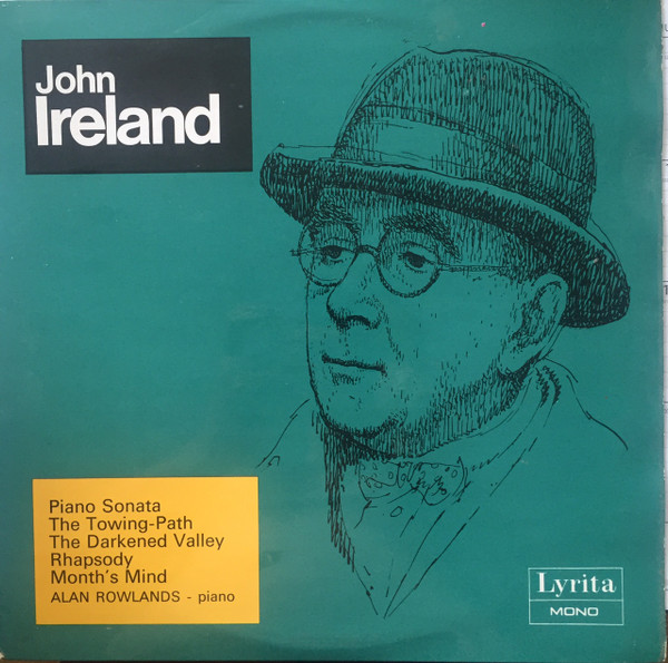 Piano Music Volume 3: Piano Sonata, The Towing-Path, The Darkened Valley, Rhapsody, Month's Mind