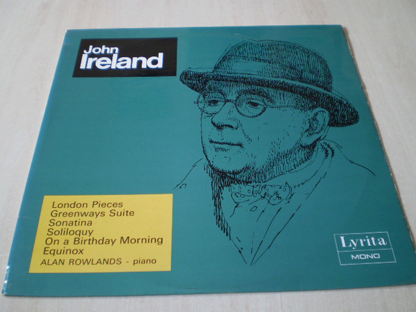 Piano Music Volume 1: London Pieces, Greenways Suite, Sonatina, Soliloquy, On A Birthday Morning, Equinox