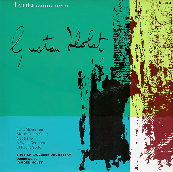 Lyric Movement / Brook Green Suite / Nocturne / A Fugal Concerto / St Paul's Suite