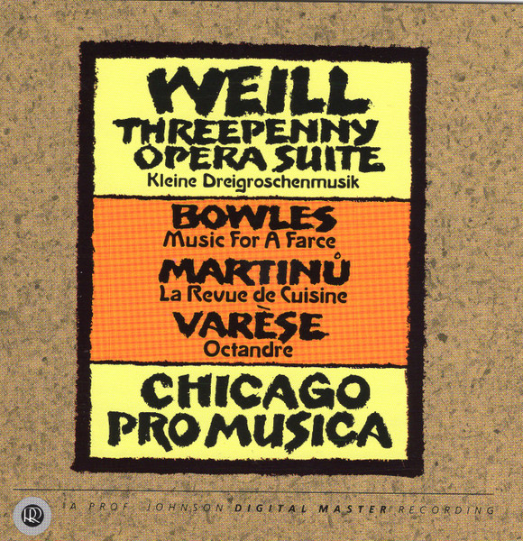 Weill - Var&egrave;se - Bowles - Martinů