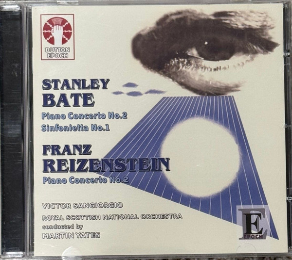 Stanley Bate - Franz Reizenstein Piano Concertos