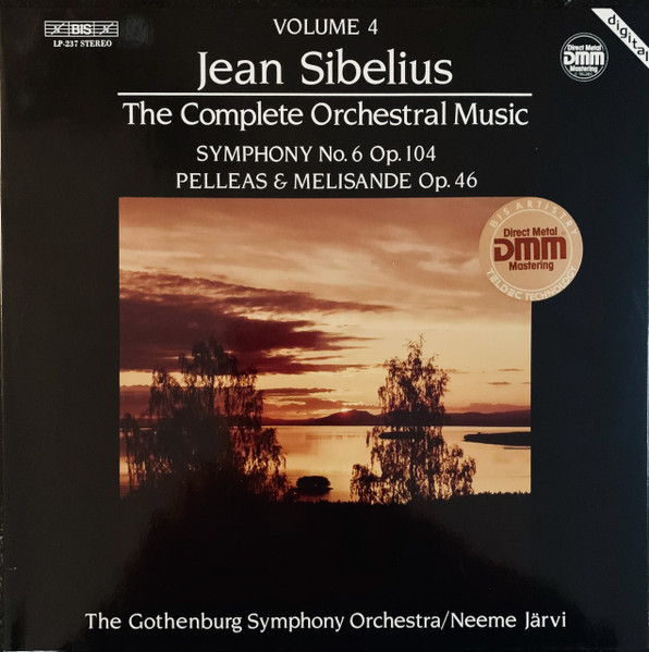 Symphony No. 6 Op. 104 / Pelleas & Melisande Op. 46