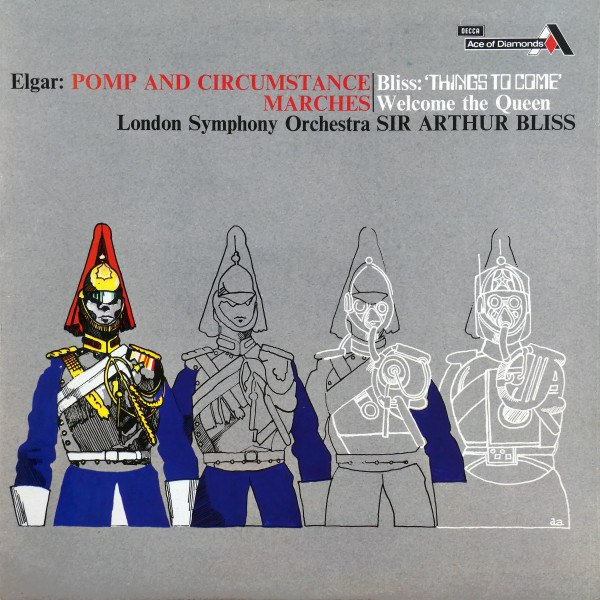 Pomp And Circumstance Marches; Things To Come; Welcome The Queen