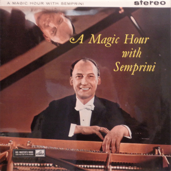 A Magic Hour With Semprini