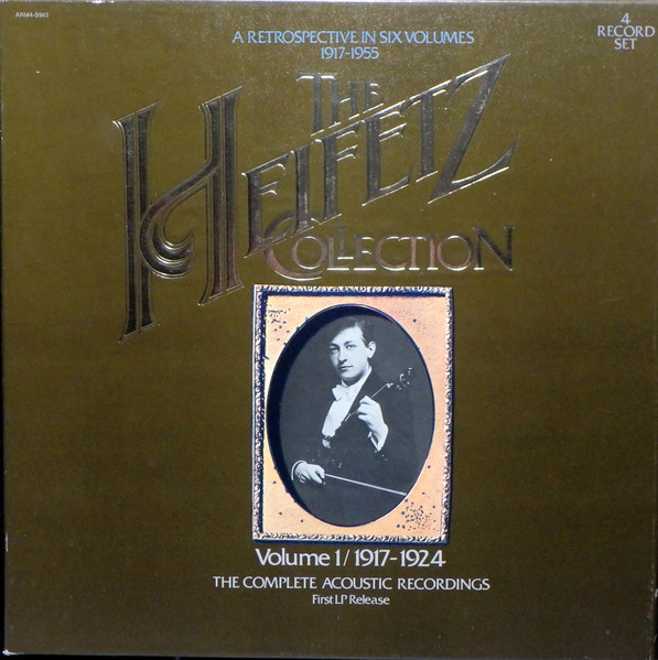 The Heifetz Collection &bull; Volume 1 / 1917-1924 (The Complete Acoustic Recordings)