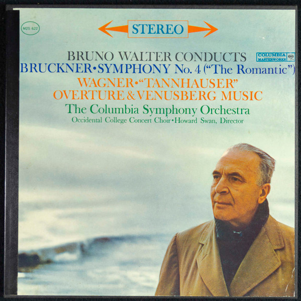 Symphony No. 4 ("The Romantic") / "Tannhauser" Overture & Venusberg Music