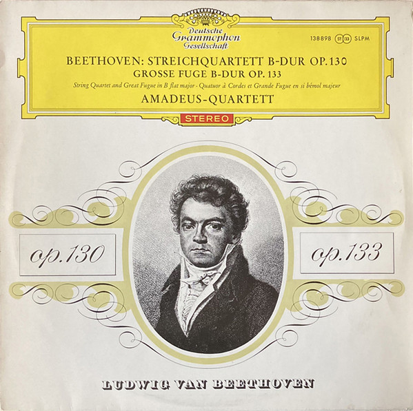 Streichquartett B-dur Op.130 / Grosse Fuge B-dur Op.133