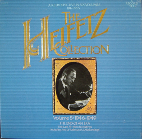 The Heifetz Collection / Volume 5 / 1946-1949