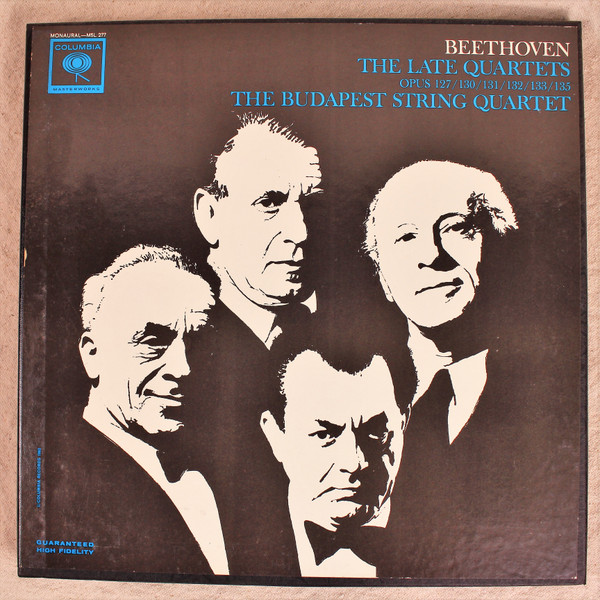The Late Quartets - Opus 127 / 130 / 131 / 132 / 133 / 135