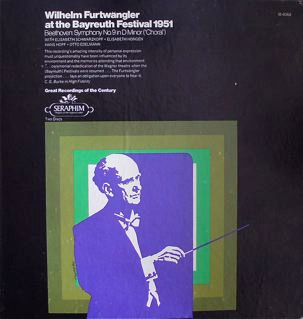 Wilhelm Furtw&auml;ngler At The Bayreuth Festival 1951 Beethoven: Symphony No. 9 In D Minor ("Choral")