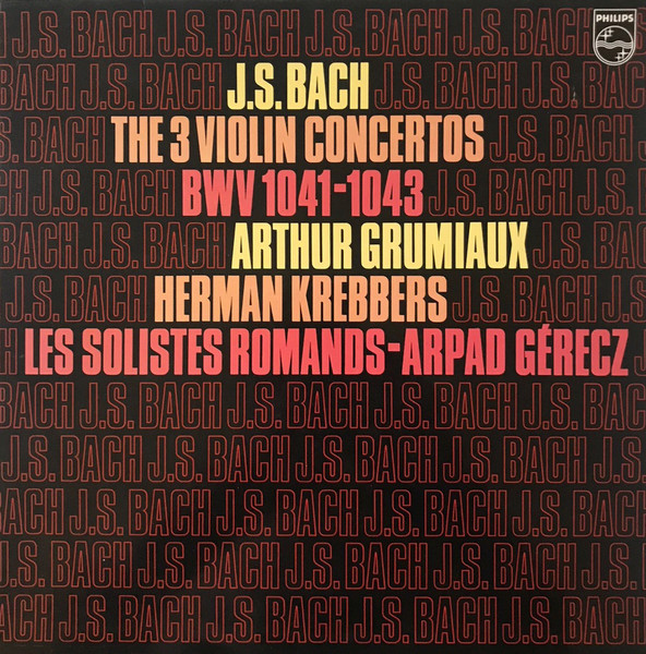 The Three Violin Concertos, BWV 1041 - 1043