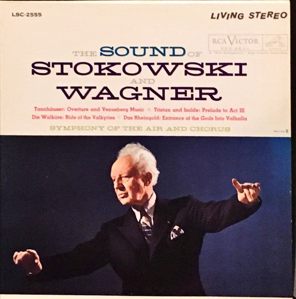 The Sound Of Stokowski And Wagner