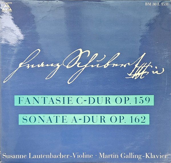 Franz Schubert: Fantasie C-Dur Op. 159 / Sonate A-Dur Op. 162