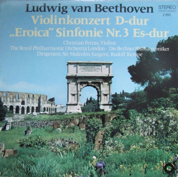 Violinkonzert D-dur / "Eroica" Sinfonie Nr. 3 Es-dur