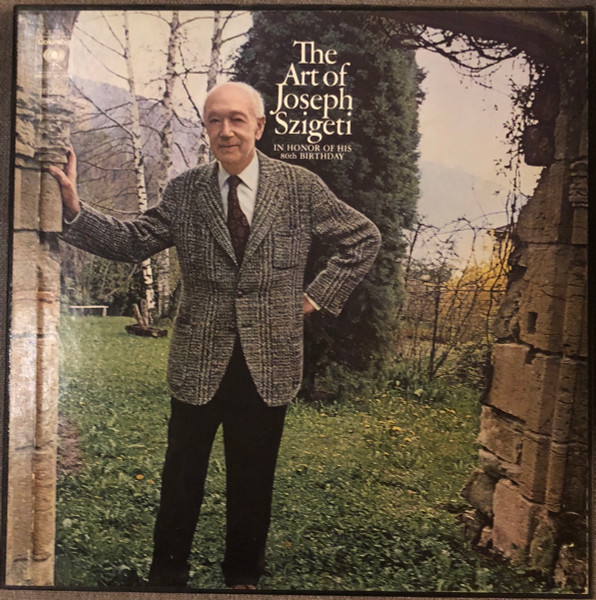 The Art Of Joseph Szigeti (In Honor Of His 80th Birthday)