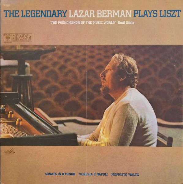 The Legendary Lazar Berman Plays Liszt