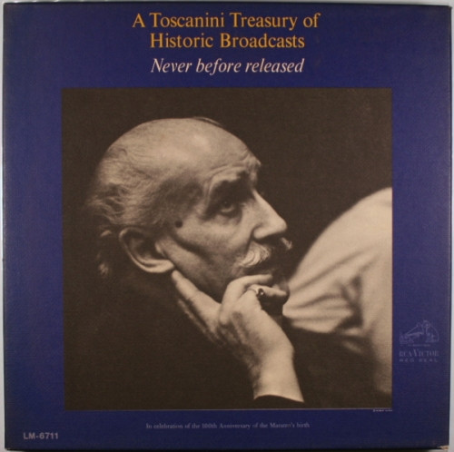A Toscanini Treasury Of Historic Broadcasts