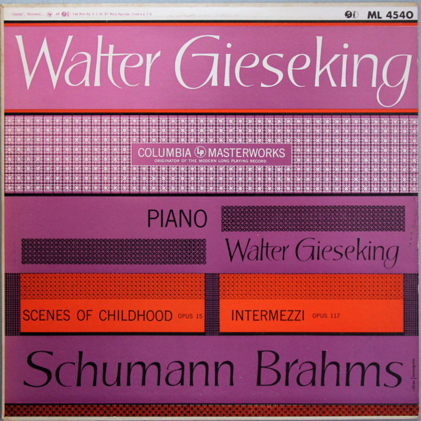 Scenes Of Childhood, Op. 15 / Intermezzi, Op. 117