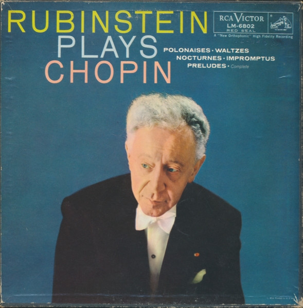 Rubinstein Plays Chopin (Polonaises &bull; Nocturnes &bull; Waltzes &bull; Impromptus &bull; Preludes)