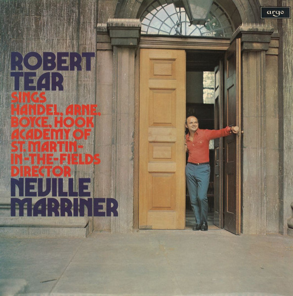 Robert Tear Sings Handel, Arne, Boyce, Hook
