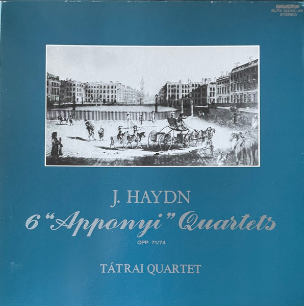 6 "Apponyi" Quartets Opp.71/74