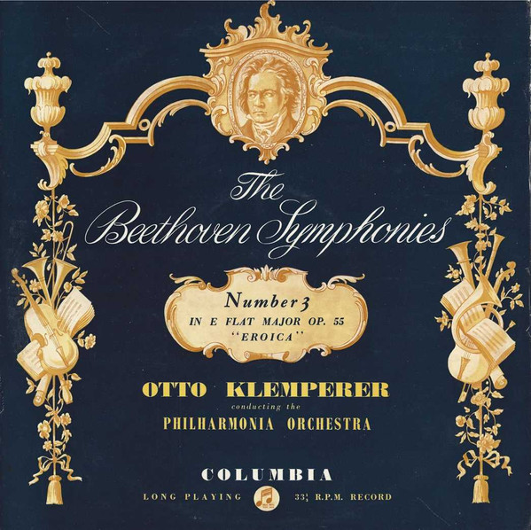 Symphony No. 3 In E Flat Major Op. 55 "Eroica"