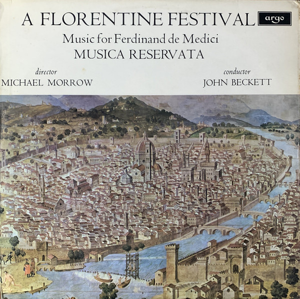 A Florentine Festival (Music For Ferdinand De Medici)