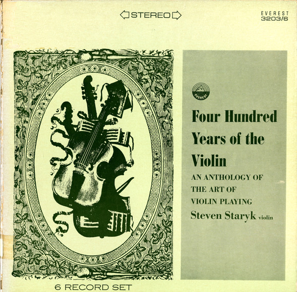 400 Years Of The Violin: An Anthology Of The Art Of Violin Playing