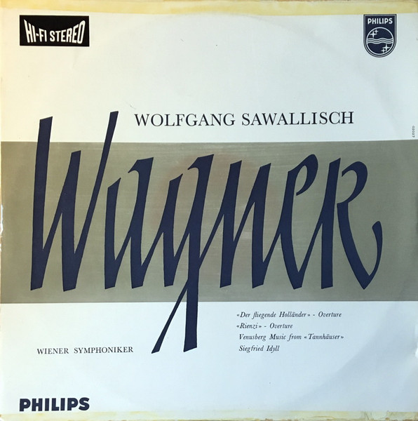 Overtures: Der Fliegende Hollander / Rienzi / Venusberg Music / Siegfried Idyll